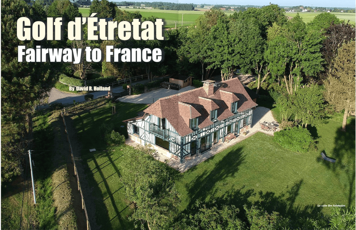 Article du golfvacationsmag sur le Golf d'Etretat et le Coin des Aromates Article du golfvacationsmag sur le Golf d'Etretat et le Coin des Aromates